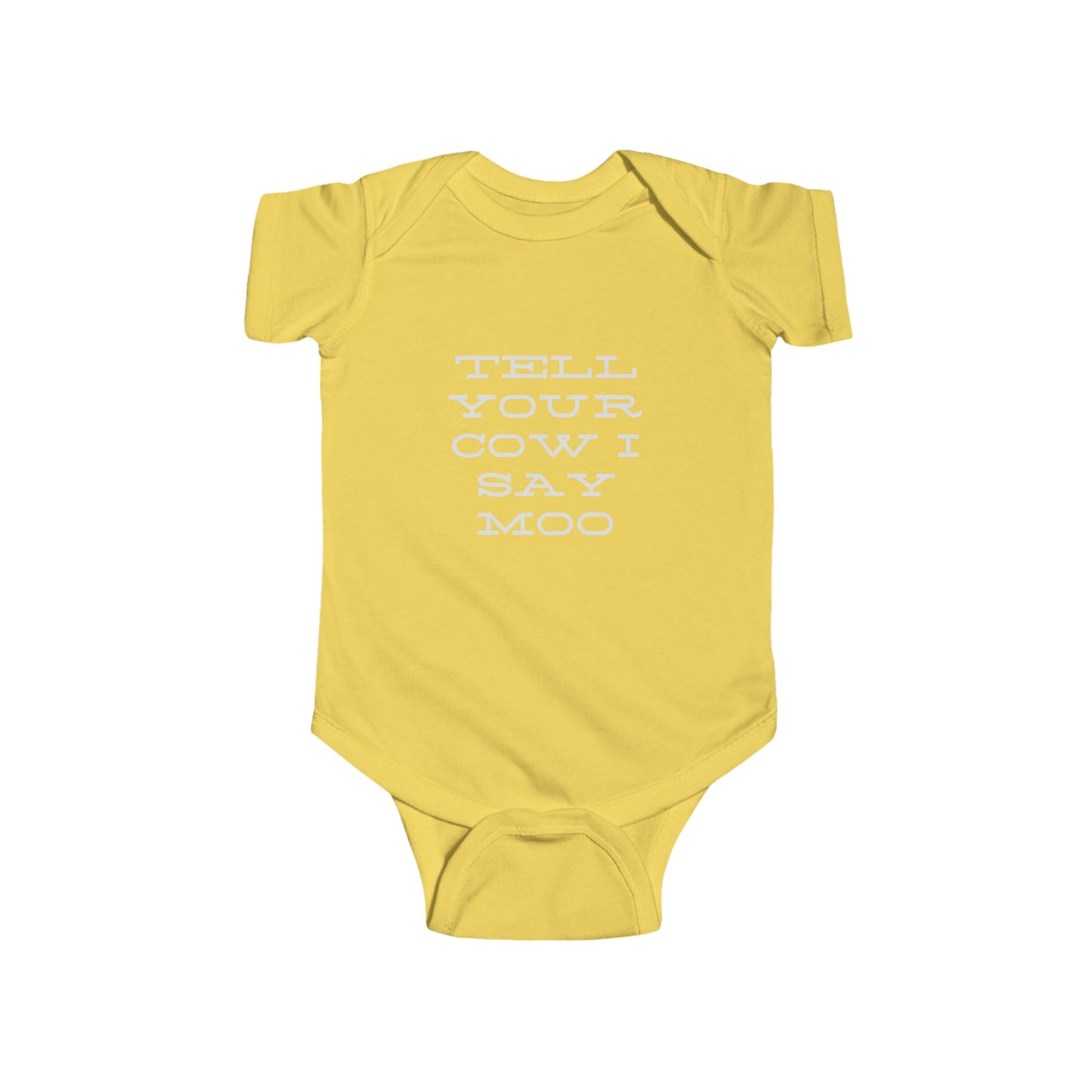 Tell Your Cow I Say Moo Infant Bodysuit - Cute Baby Onesie with Funny Cow Design
