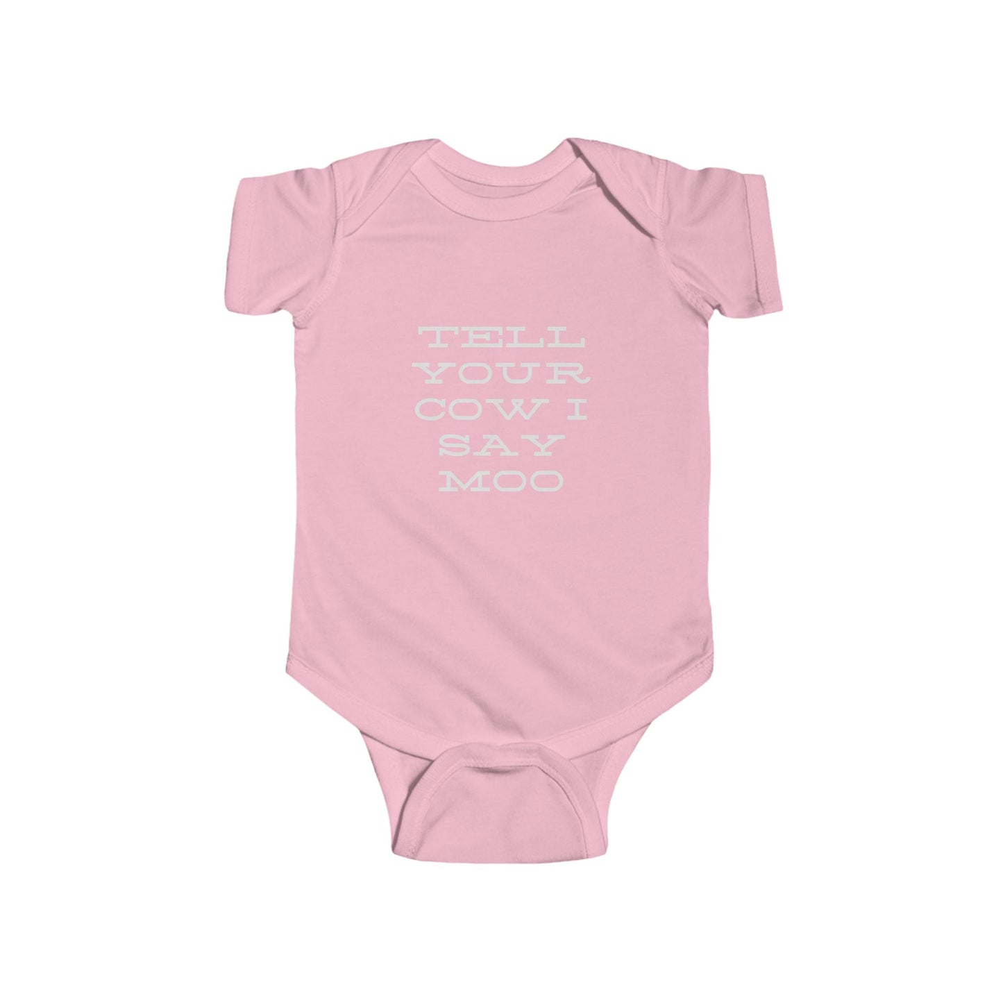 Tell Your Cow I Say Moo Infant Bodysuit - Cute Baby Onesie with Funny Cow Design