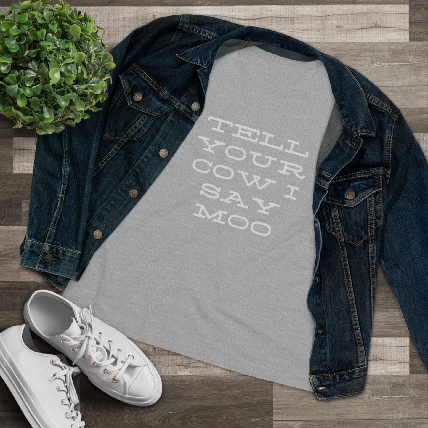 Funny Women's Cotton Tee - 'Tell Your Cow I Say Moo' - Perfect for Farm Lovers
